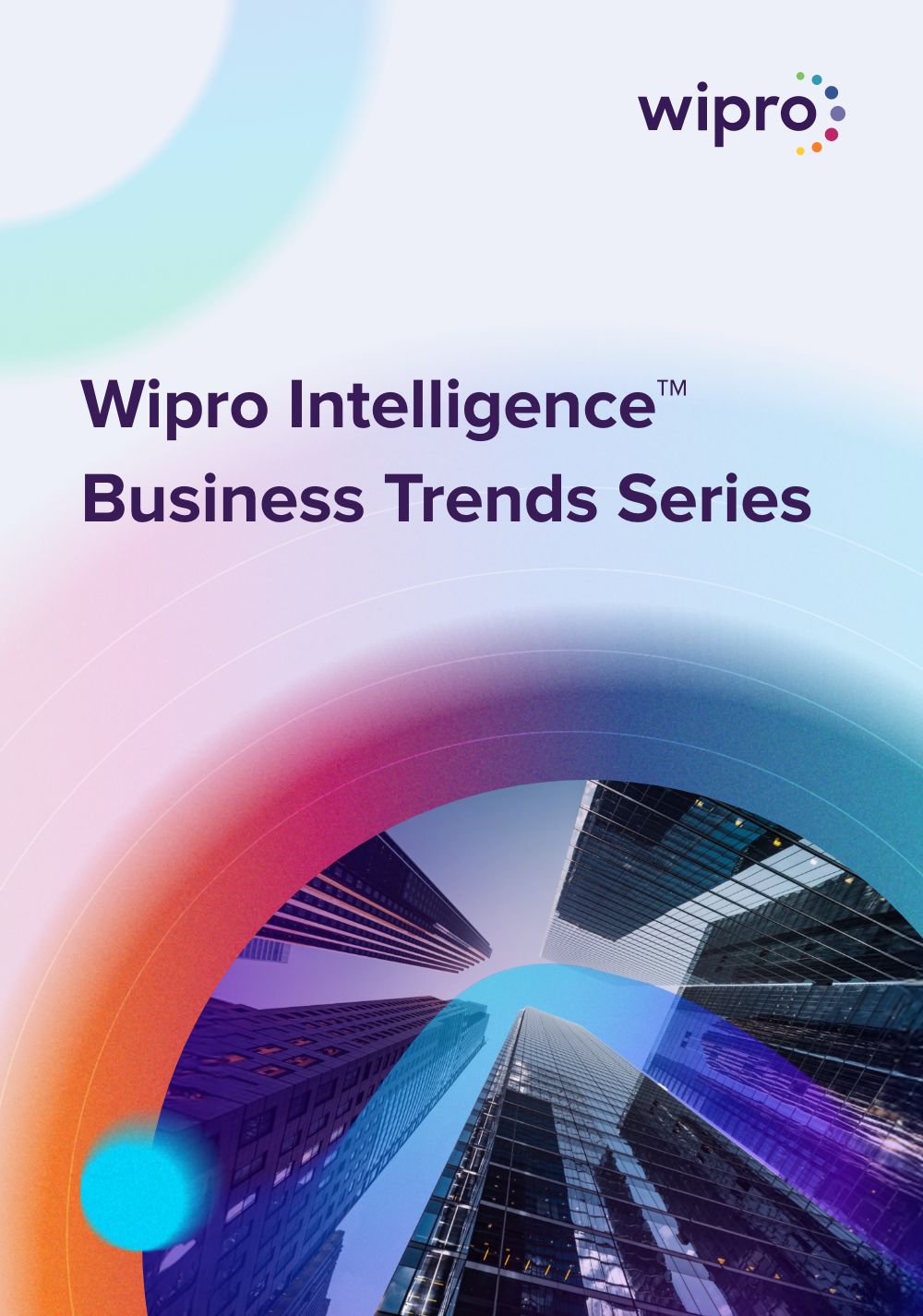Wipro Intelligence™ | Business Trends Series