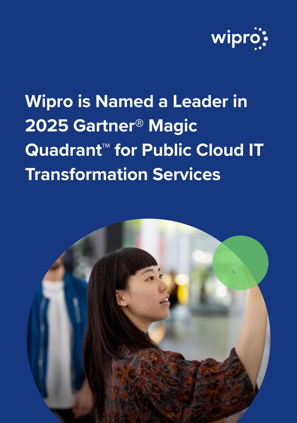 Wipro is Named a Leader in 2025 Gartner® Magic Quadrant™ for Public Cloud IT Transformation Services